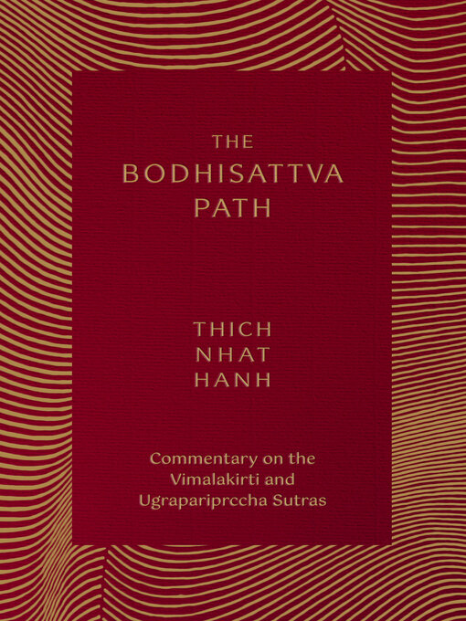 Title details for The Bodhisattva Path by Thich Nhat Hanh - Available